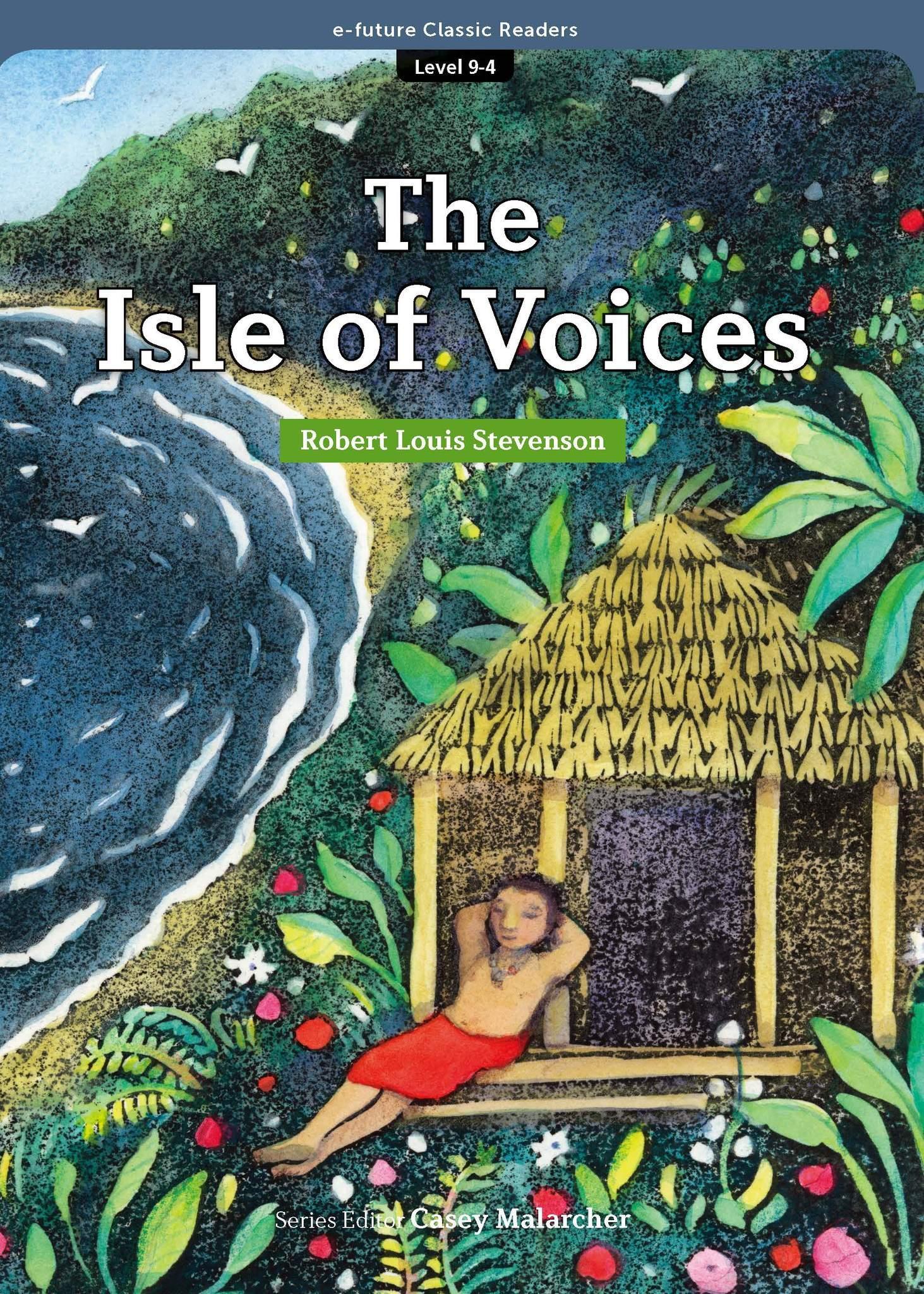 Sách ngoại văn: e-future Classic Readers Level 9 - Book 4: The Isle Of Voices