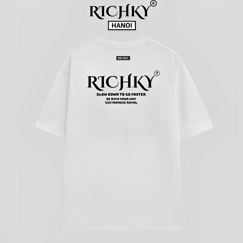 Áo Phông Unisex Richky Luxury Be Rich Your Way T Shirt Trắng - RKP05