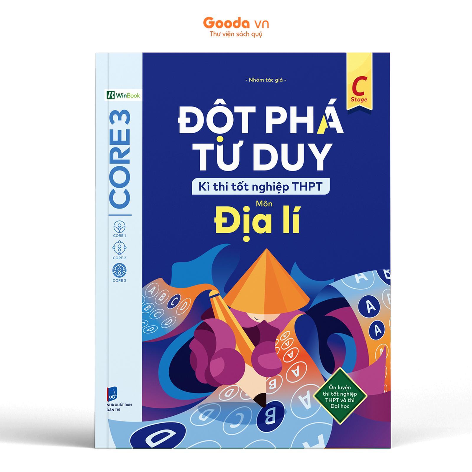 Đột Phá Tư Duy Kì Thi Tốt Nghiệp THPT Môn Địa Lí - Bản Quyền