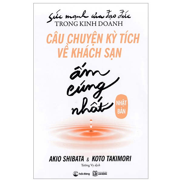 Sức Mạnh Của Đạo Đức Trong Kinh Doanh: Câu Chuyện Kỳ Tích Về Khách Sạn Ấm Cúng Nhất Nhật Bản