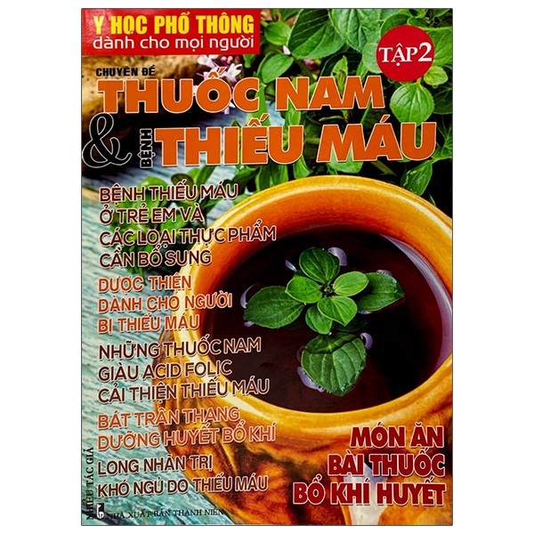 Y Học Phổ Thông Dành Cho Mọi Người - Chuyên Đề: Thuốc Nam Và Bệnh Thiếu Máu