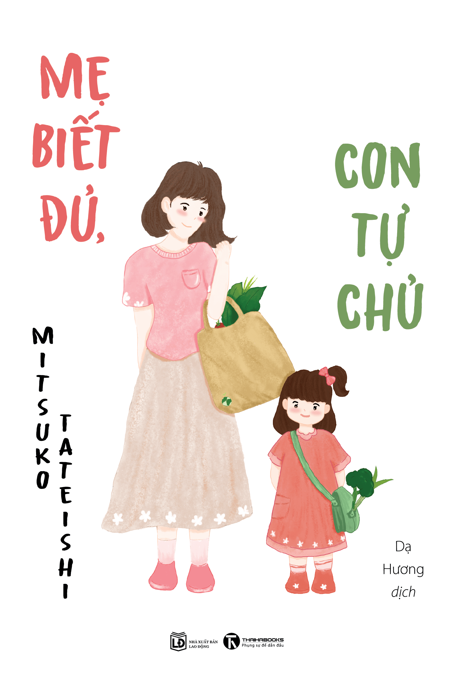 Sách-Mẹ biết đủ, con tự chủ