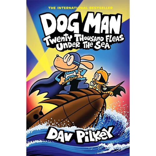 Dog Man: Twenty Thousand Fleas Under The Sea