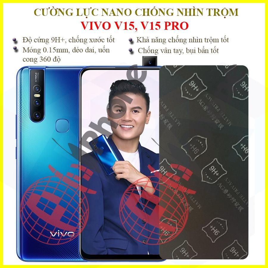 Dán chống nhìn trộm dành cho Vivo V15, V15 Pro - Dán cường lực dẻo nano 9H+
