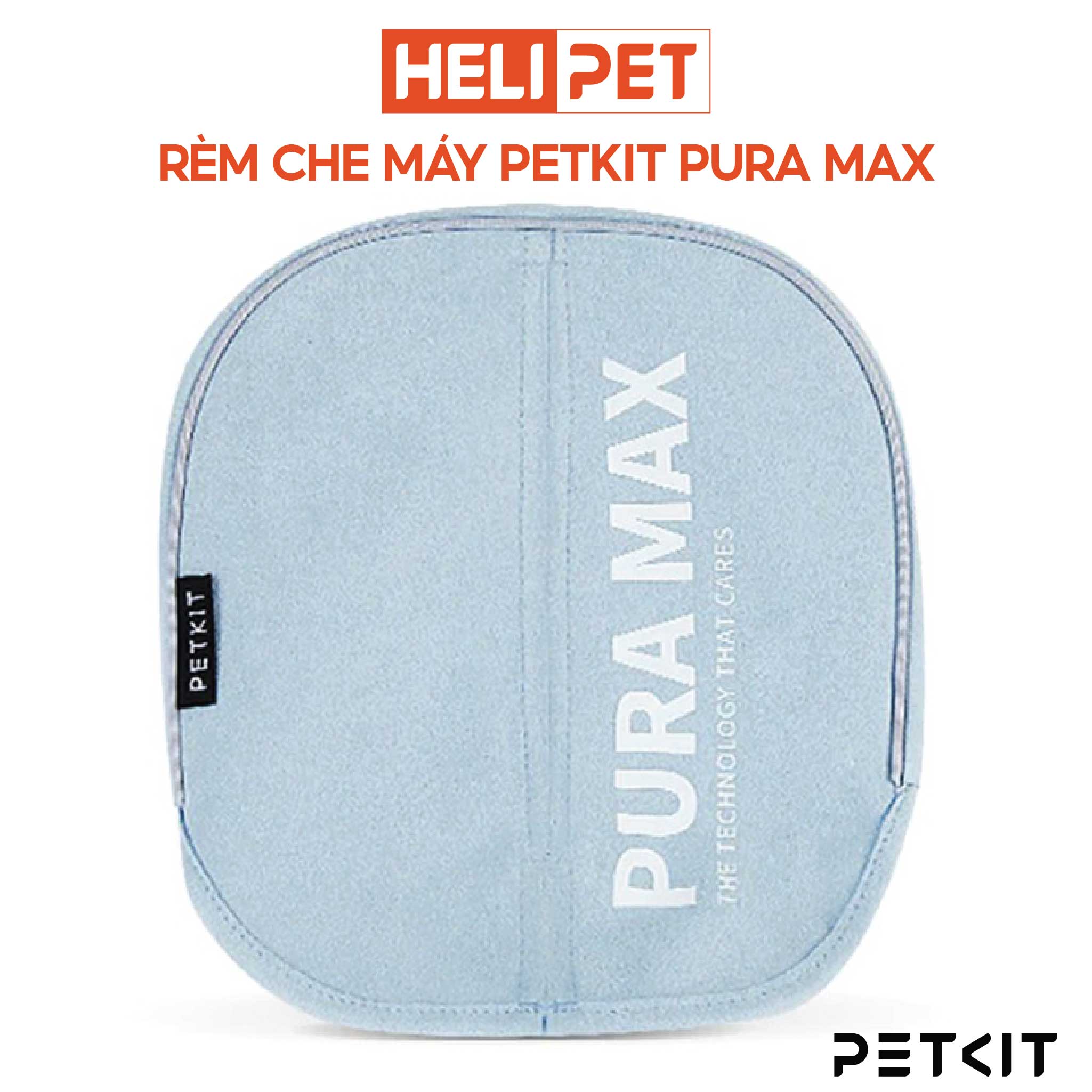 Rèm Che Dùng Cho Máy Dọn Phân Mèo Tự Động Petkit Pura Max- HeLiPet