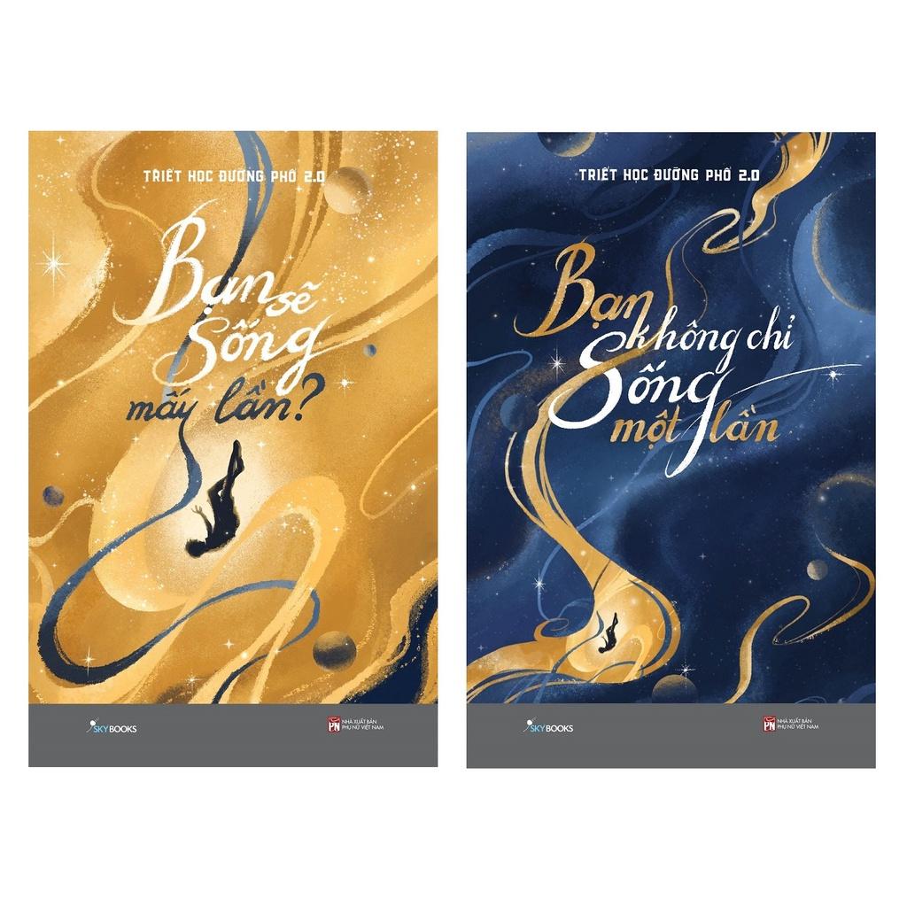 Sách Combo 2 Cuốn: Bạn Sẽ Sống Mấy Lần? + Bạn Không Chỉ Sống Một Lần - Skybooks - BẢN QUYỀN