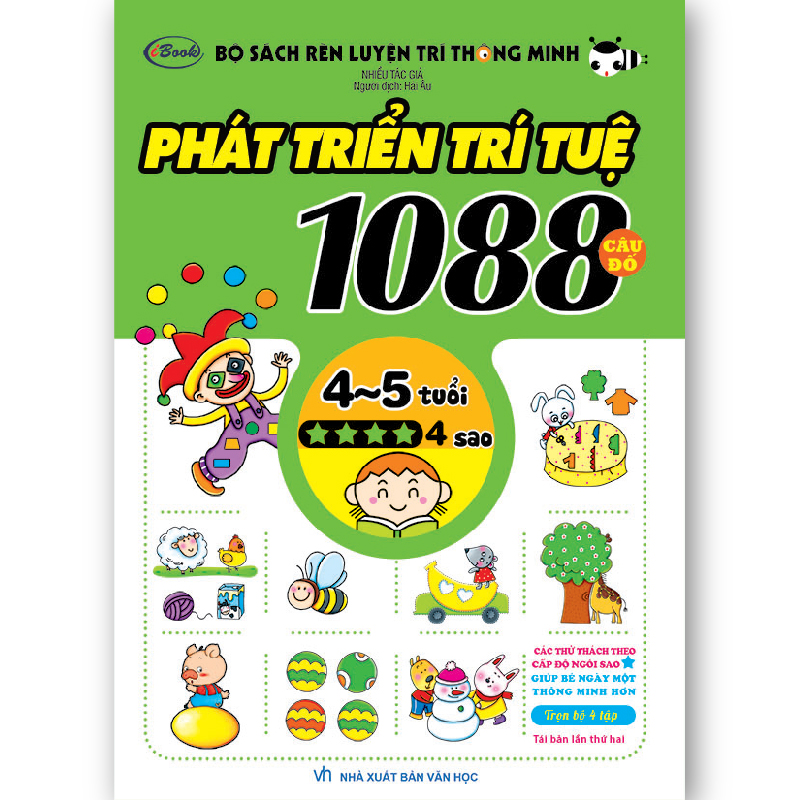 1088 CÂU ĐỐ PHÁT TRIỂN TRÍ TUỆ 4-5 tuổi 4 sao