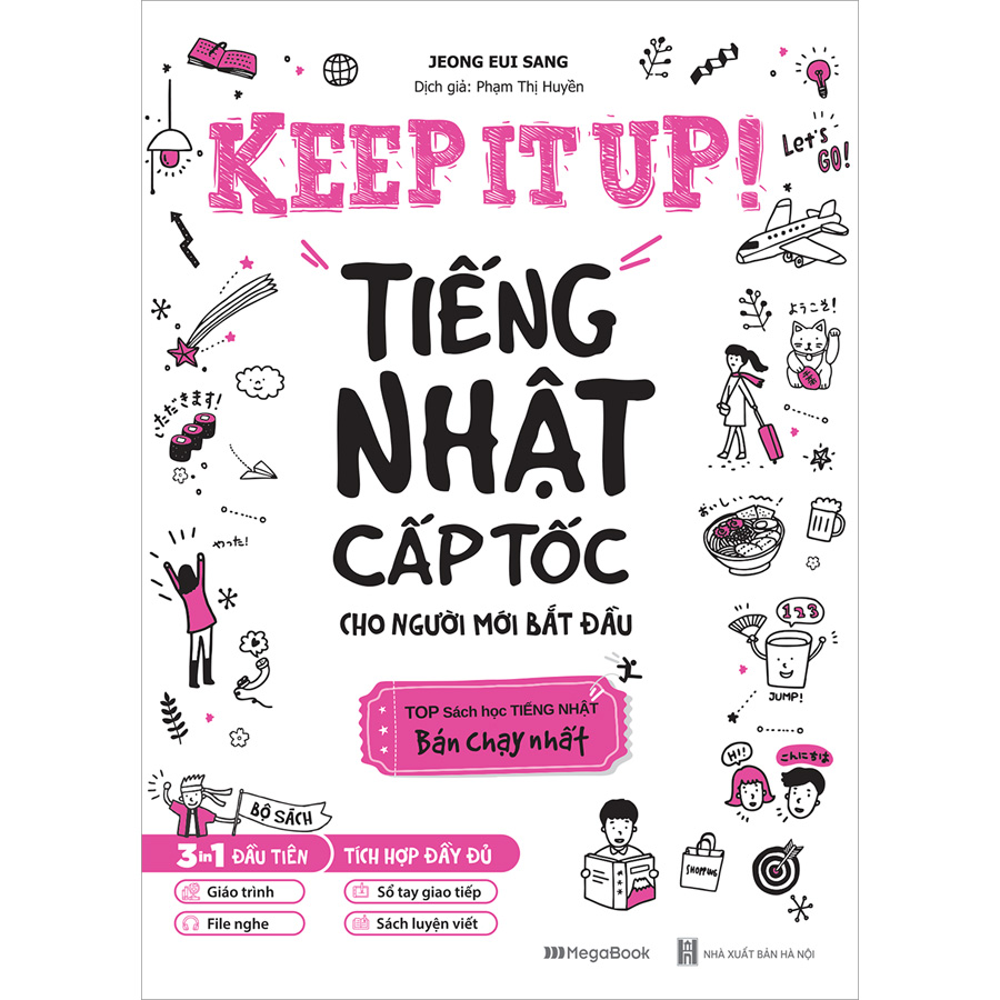 Keep It Up - Tiếng Nhật Cấp Tốc Cho Người Mới Bắt Đầu