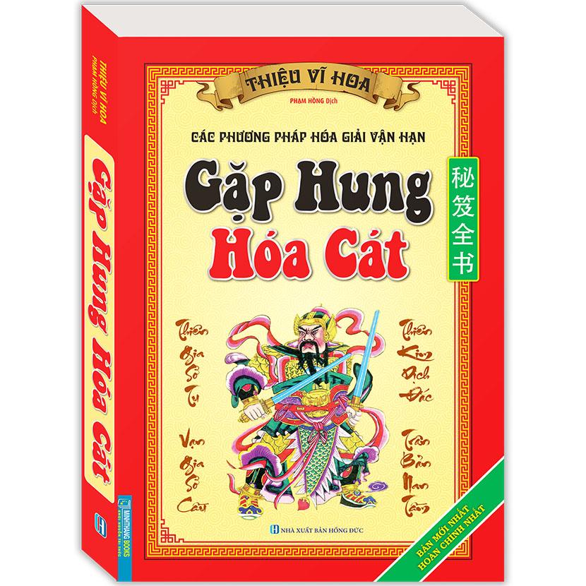 Gặp Hung Hóa Cát (Bìa Mềm)