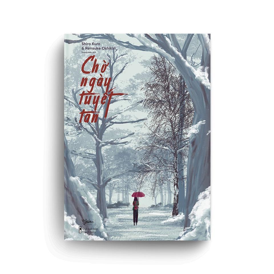 Sách Chờ Ngày Tuyết Tan - Bản Quyền