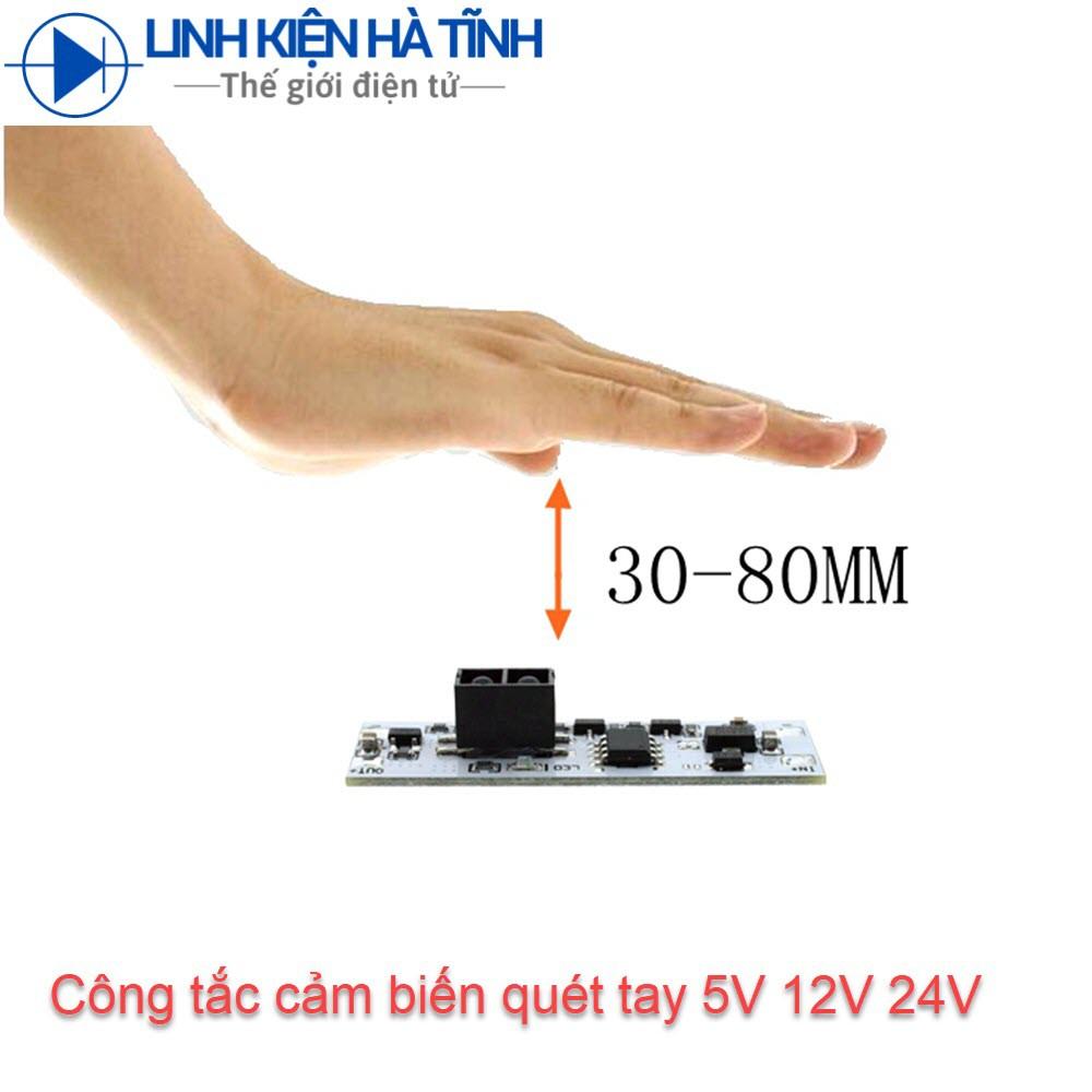 Mạch cảm biến đèn LED tiệm cận, Cảm biến vẫy tay thông minh 5-24VDC 36W cảm biến đèn LED cửa tủ quần áo