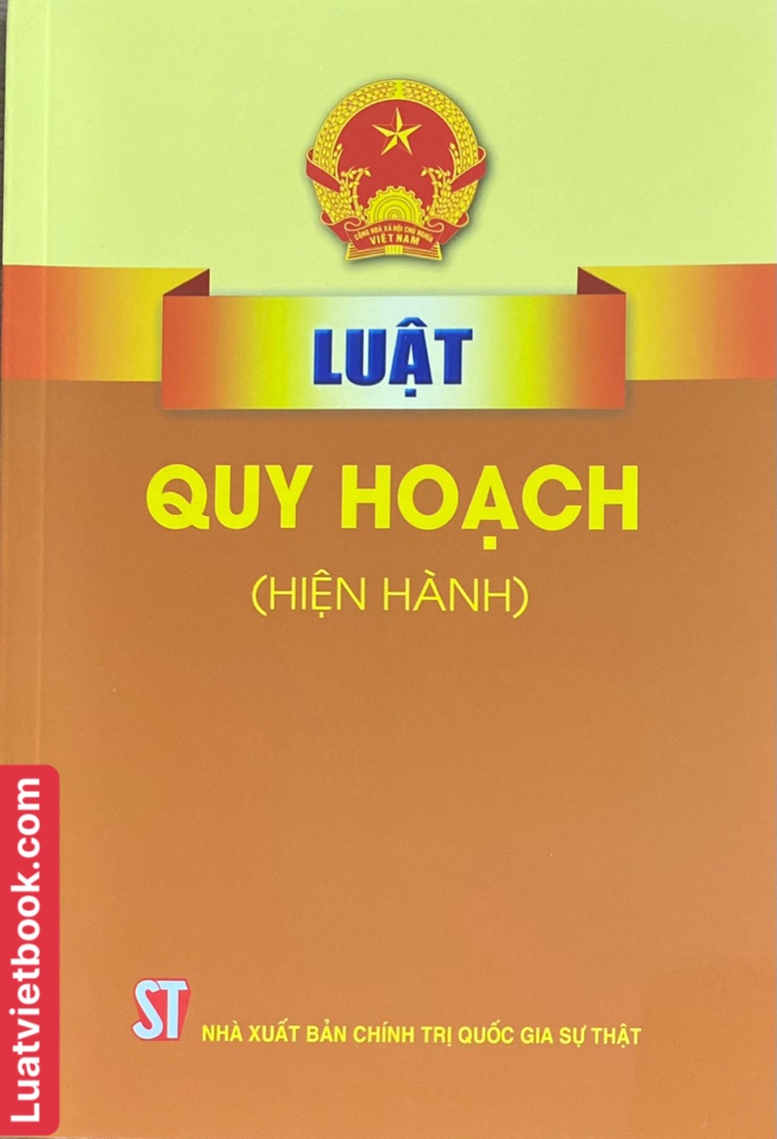 Luật Quy Hoạch ( Hiện Hành )