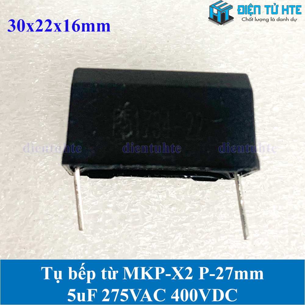 Tụ bếp từ MKP-X2 5uF 275VAC 400DC pitch 27mm Đen size 30x22x16mm