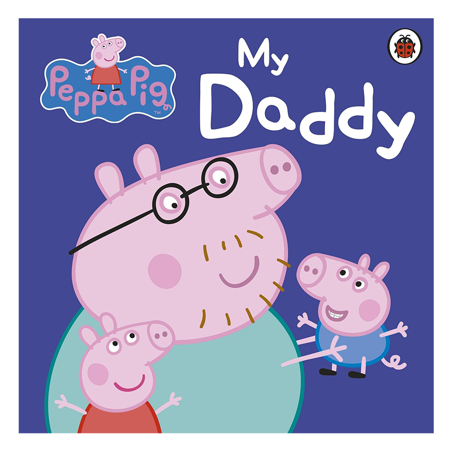 Peppa Pig: My Daddy