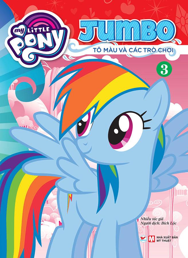 My Little Pony - Jumbo Tô Màu Và Các Trò Chơi - Tập 3