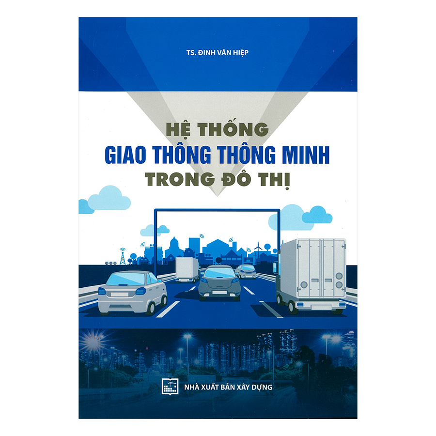 Hệ Thống Giao Thông Thông Minh Trong Đô Thị