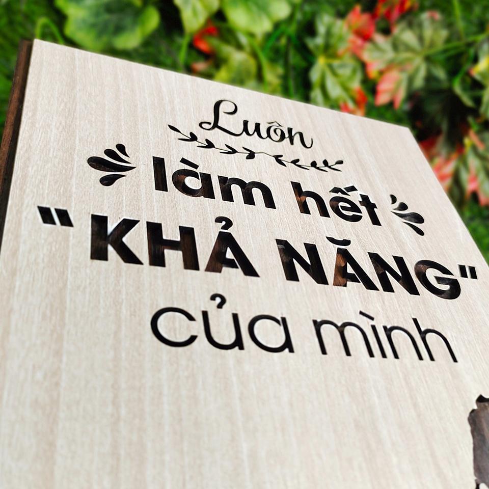 Tranh gỗ TBIG 063 - Luôn làm hết khả năng của mình