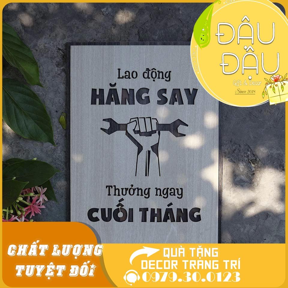 Tranh treo tường gỗ “Lao động hăng say thưởng ngay cuối tháng​