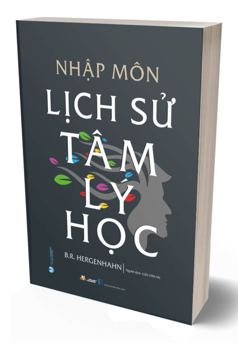 (Bìa Cứng) Nhập Môn Lịch Sử Tâm Lý Học - B. R. Hergenhahn - Lưu Văn Hy dịch