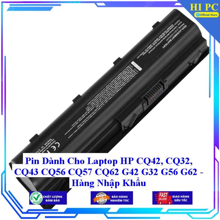 Pin Dành Cho Laptop HP CQ42 CQ32 CQ43 CQ56 CQ57 CQ62 G42 G32 G56 G62 - Hàng Nhập Khẩu