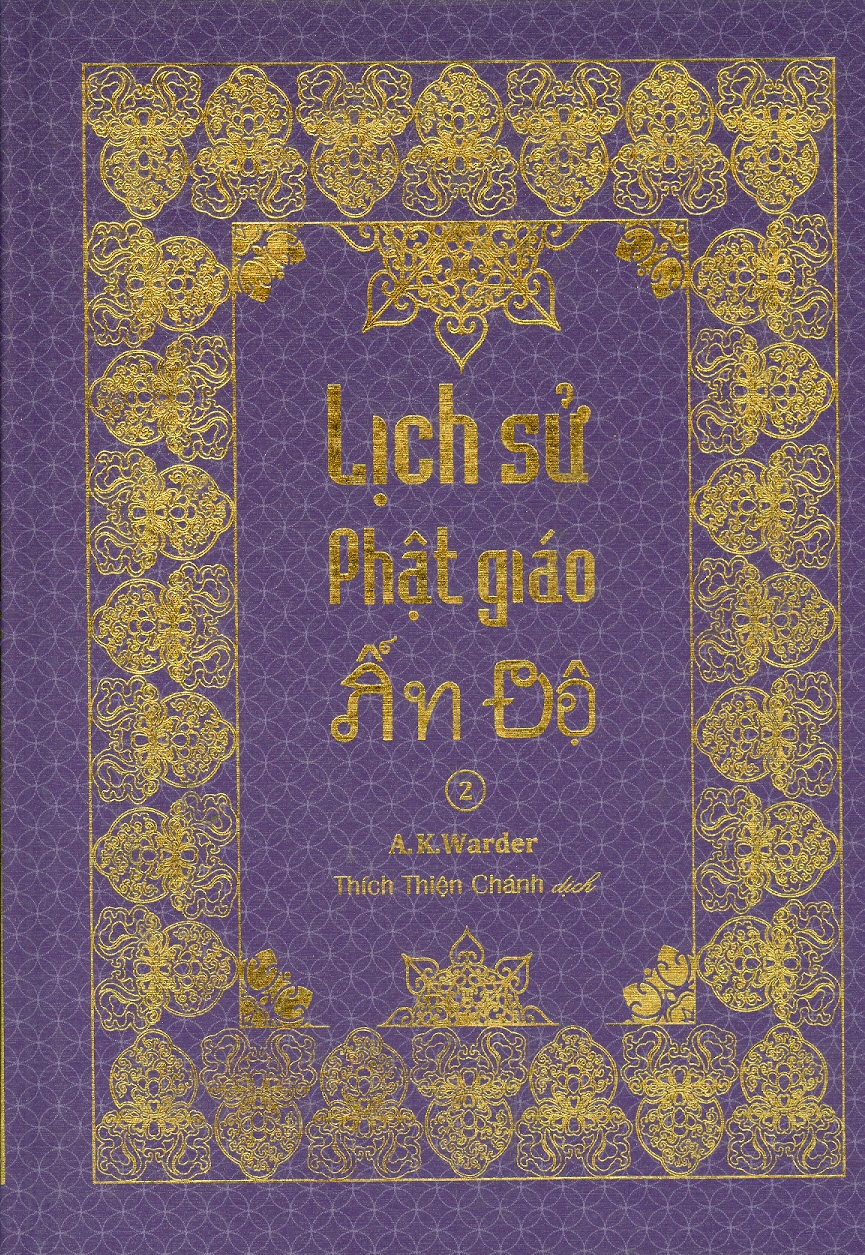 LỊCH SỬ PHẬT GIÁO ẤN ĐỘ - Tập 2 (Bìa cứng)