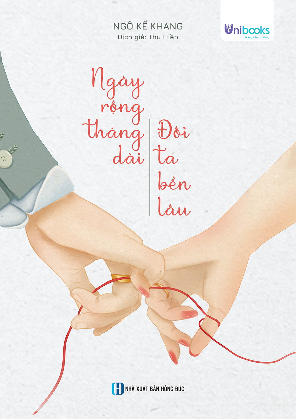 Sách - Ngày Rộng Tháng Dài - Đôi Ta Bền Lâu