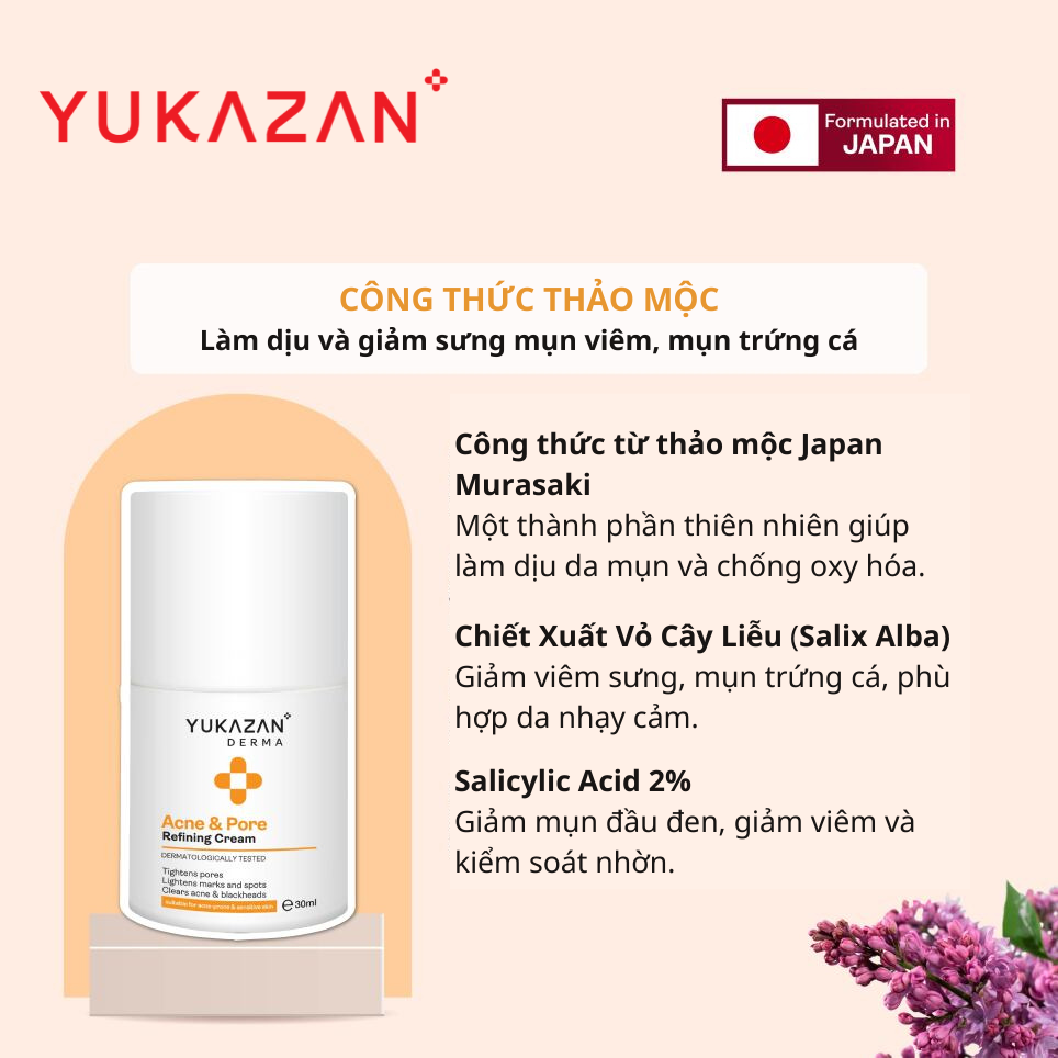 Kem Giảm Mụn, Giảm Viêm Yukazan Refining Cream 30ml - Công Thức Thảo Mộc Japan Murasaki