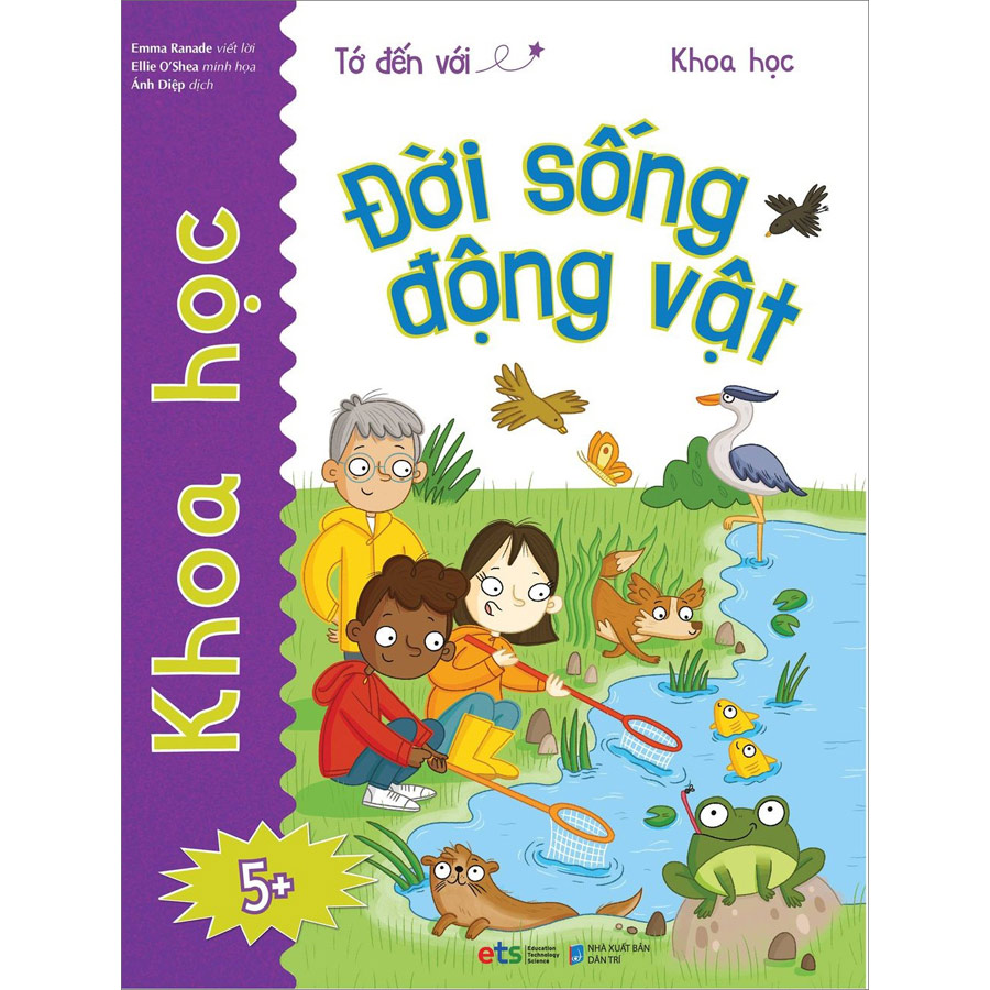 Tớ Đến Với Khoa Học: Đời Sống Động Vật