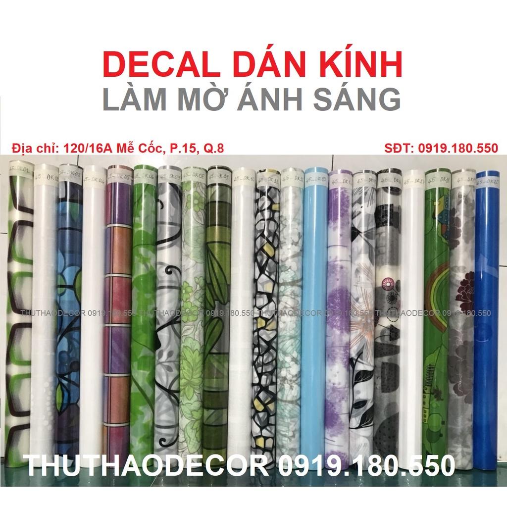 DECAL DÁN KÍNH MỜ SẴN KEO - BÁN THEO 1M TỚI