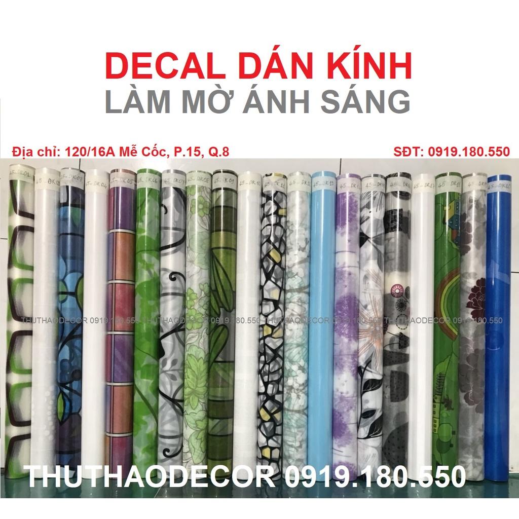 DECAL DÁN KÍNH MỜ SẴN KEO (MS:45-DK10) - BÁN THEO 1M TỚI (KHỔ 45cm)