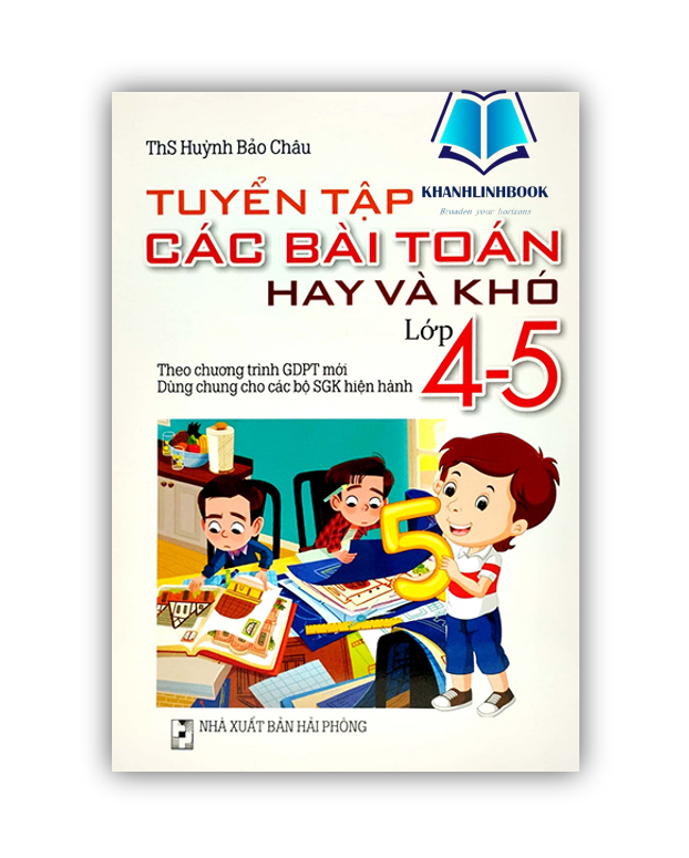 Sách - Tuyển Tập Các Bài Toán Hay Và Khó Lớp 4 - 5