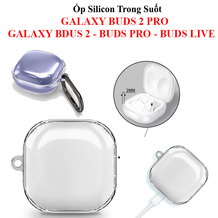 Ốp Silicon trong suốt bảo vệ tai nghe Galaxy Buds 2 Pro/Buds Pro/Buds2/Buds