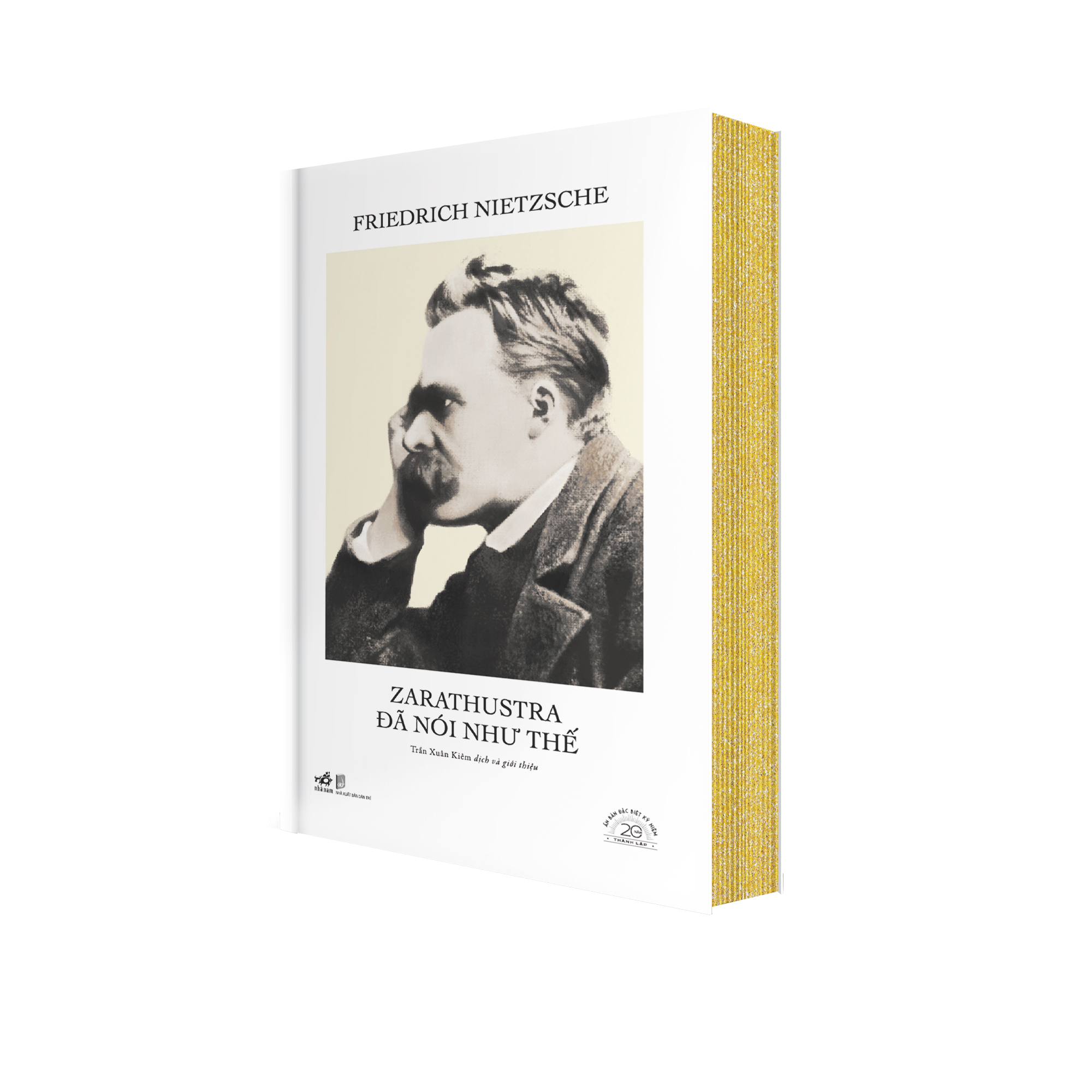 Sách Zarathustra Đã Nói Như Thế - Ấn Bản Đặc Biệt 20 Năm Thành Lập Nhã Nam - Bìa Cứng