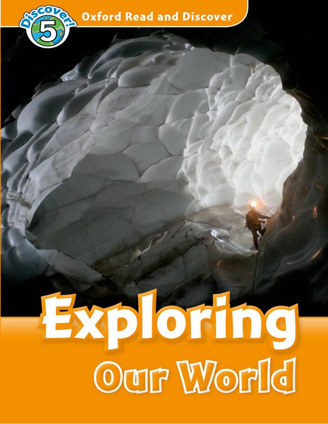 Oxford Read and Discover 5 Exploring Our World