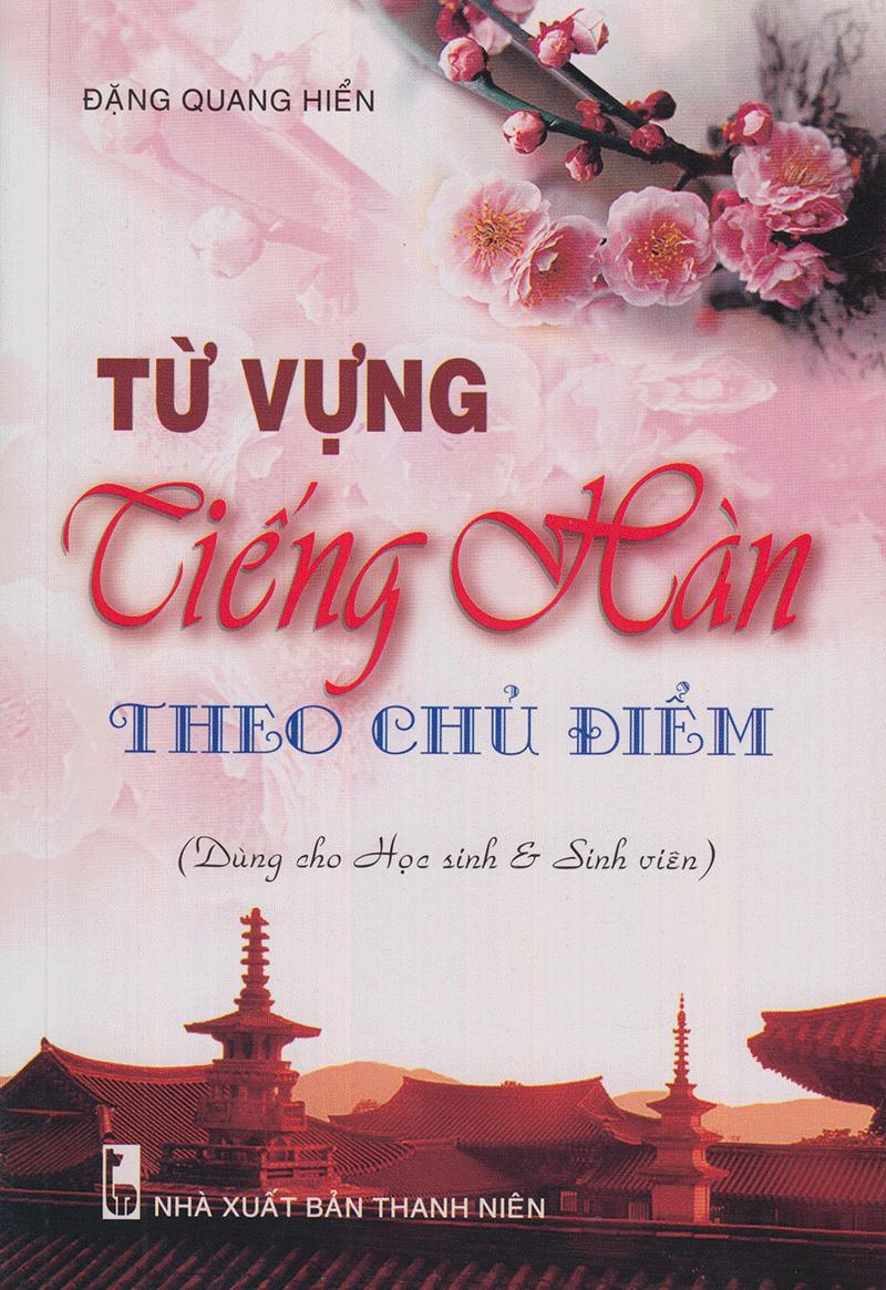 Từ Vựng Tiếng Hàn Theo Chủ Điểm