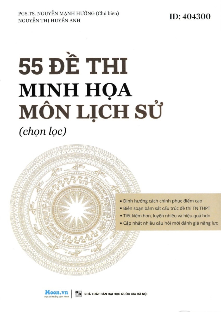55 Đề Thi Minh Họa Môn Lịch Sử (Chọn Lọc) - MOON