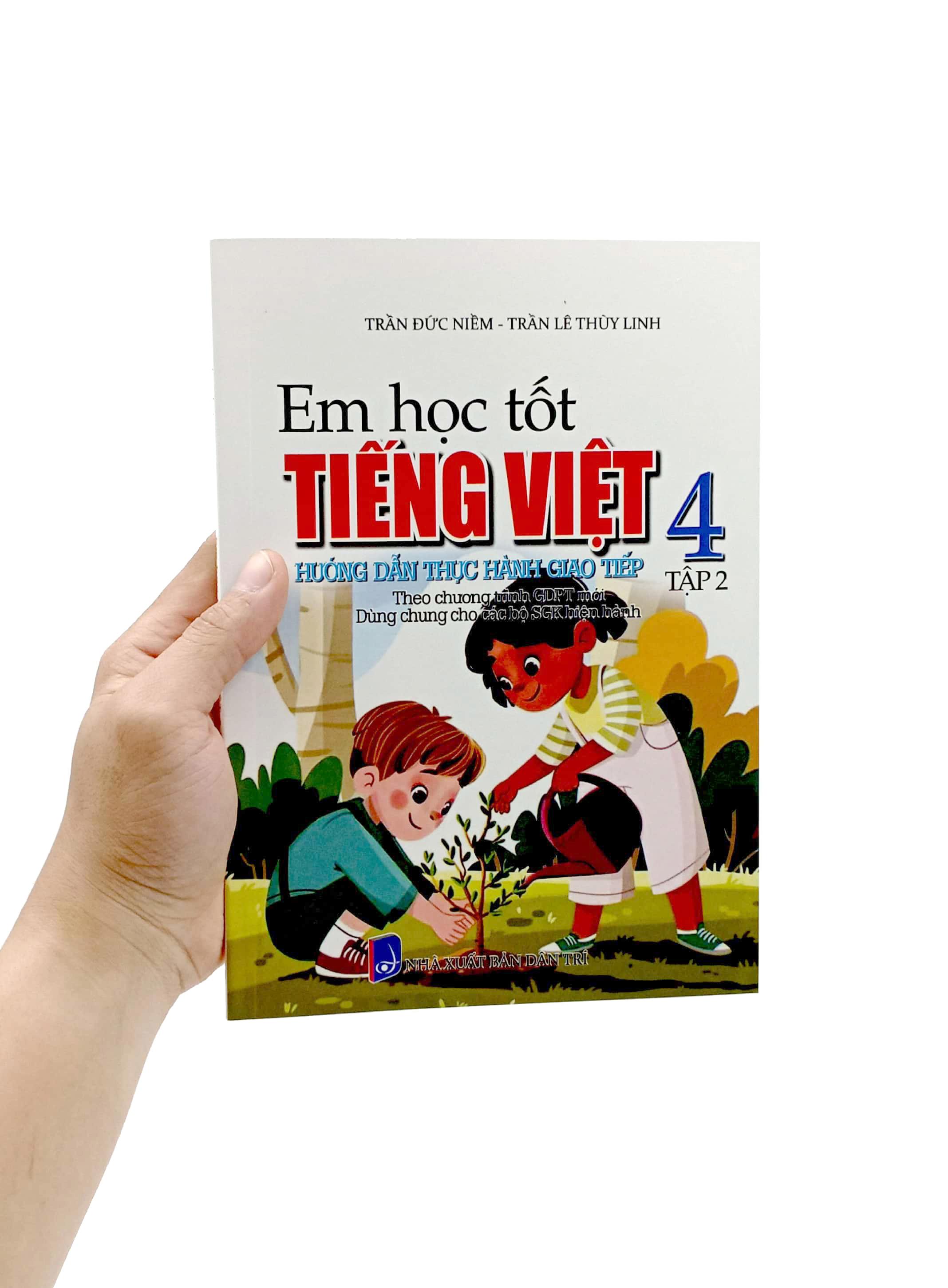 Em Học Tốt Tiếng Việt 4 - Tập 2 - Hướng Dẫn Thực Hành Giao Tiếp