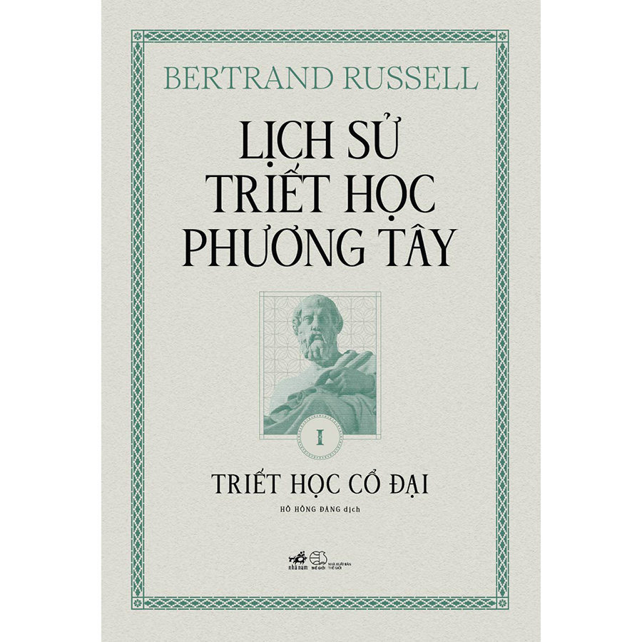 Lịch Sử Triết Học Phương Tây 1 - Triết Học Cổ Đại