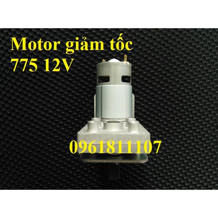 Motor giảm tốc 775 12V 15 vòng 24v 30 vòng