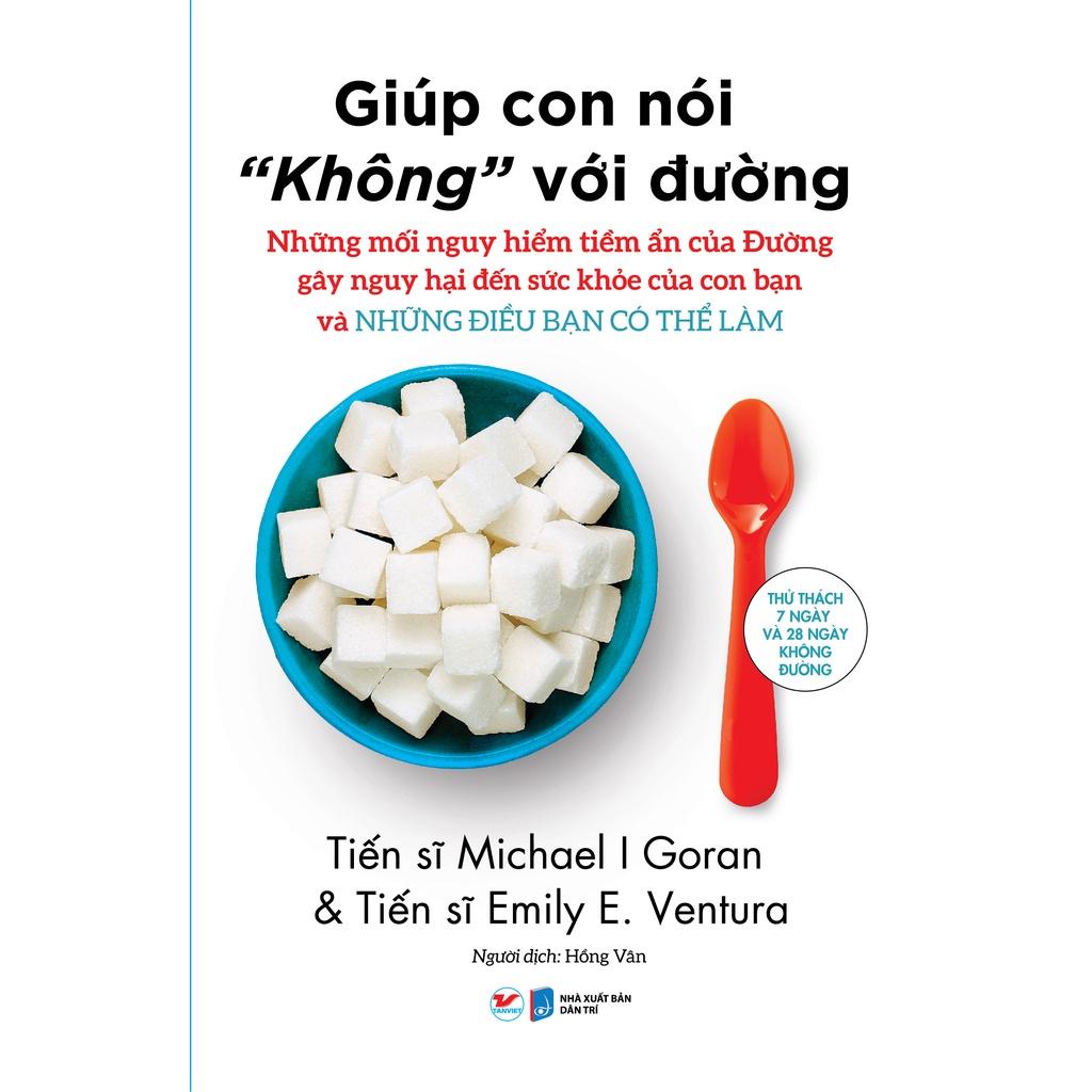 Hình ảnh GIÚP CON NÓI “KHÔNG” VỚI ĐƯỜNG - Những mối nguy hiểm tiềm ẩn của Đường gây nguy hại đến sức khỏe của con bạn - Bản Quyền