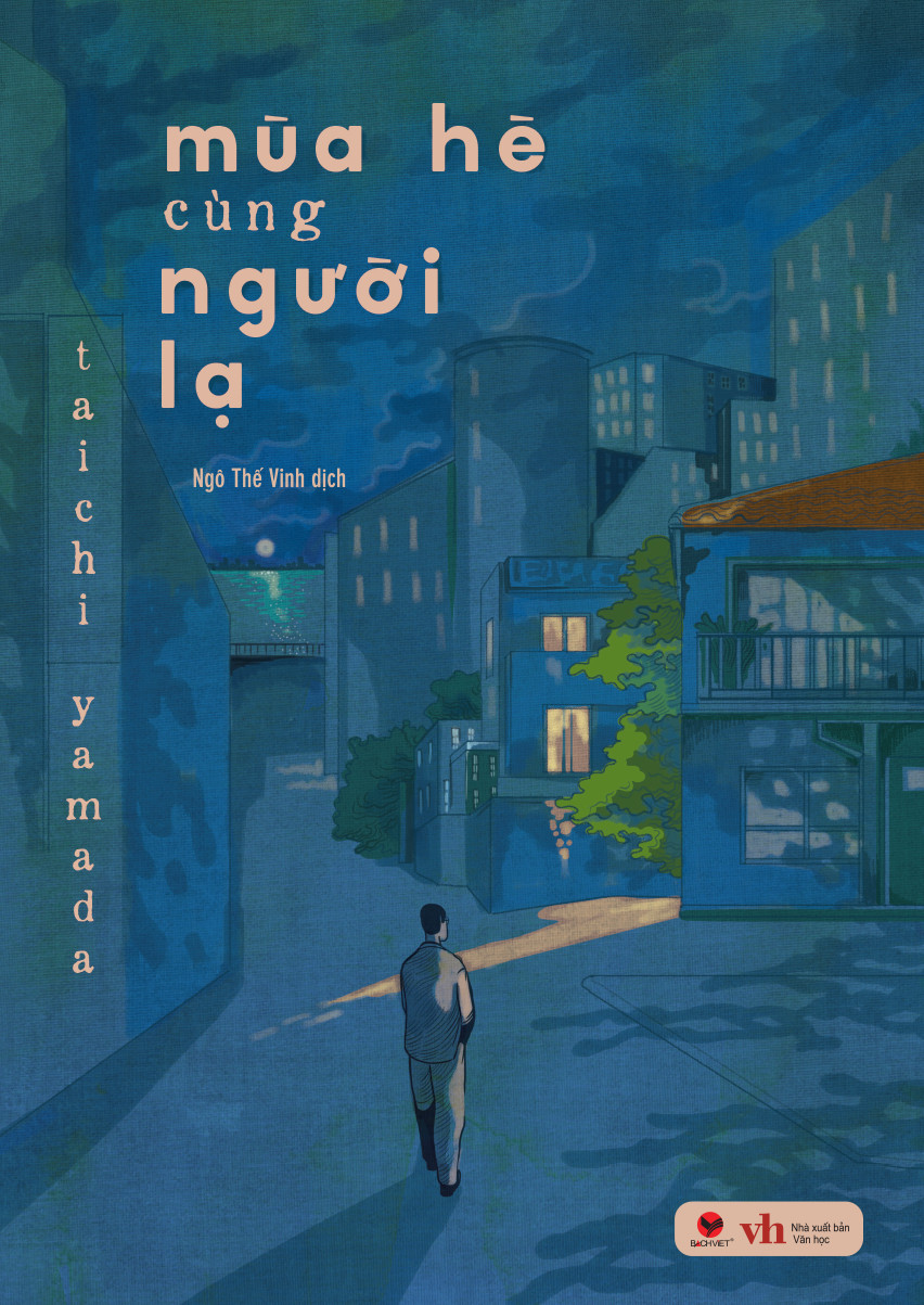 MÙA HÈ CÙNG NGƯỜI LẠ - Taichi Yamada - Ngô Thế Vinh dịch (Tác phẩm Văn Học Nhật Bản, bìa mềm)