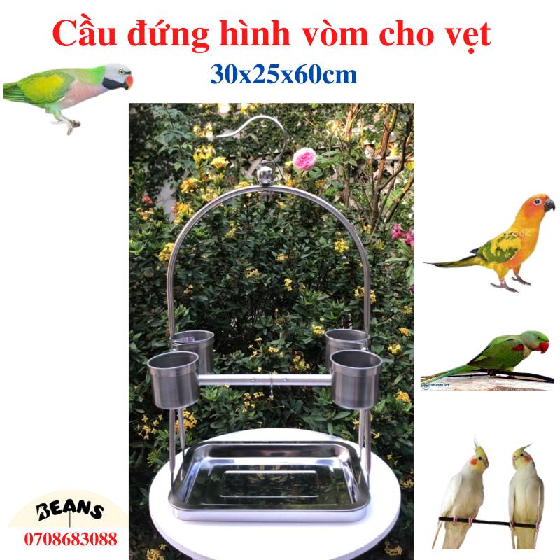 Cầu đứng nhập khẩu cho vẹt hình vòm làm bằng inox dùng cho chim, vẹt như lovebire, sun, xích, ngực hồng, lory,...