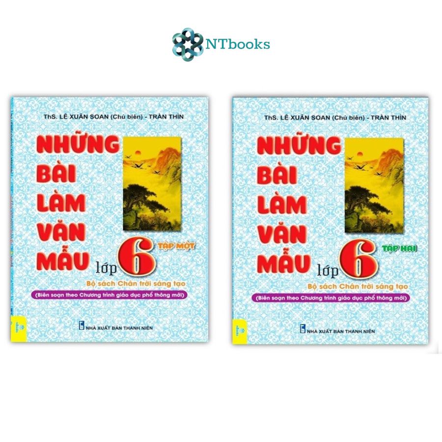 Sách Những bài làm văn mẫu lớp 6 Tập 1 + Tập 2 - Chân trời sáng tạo