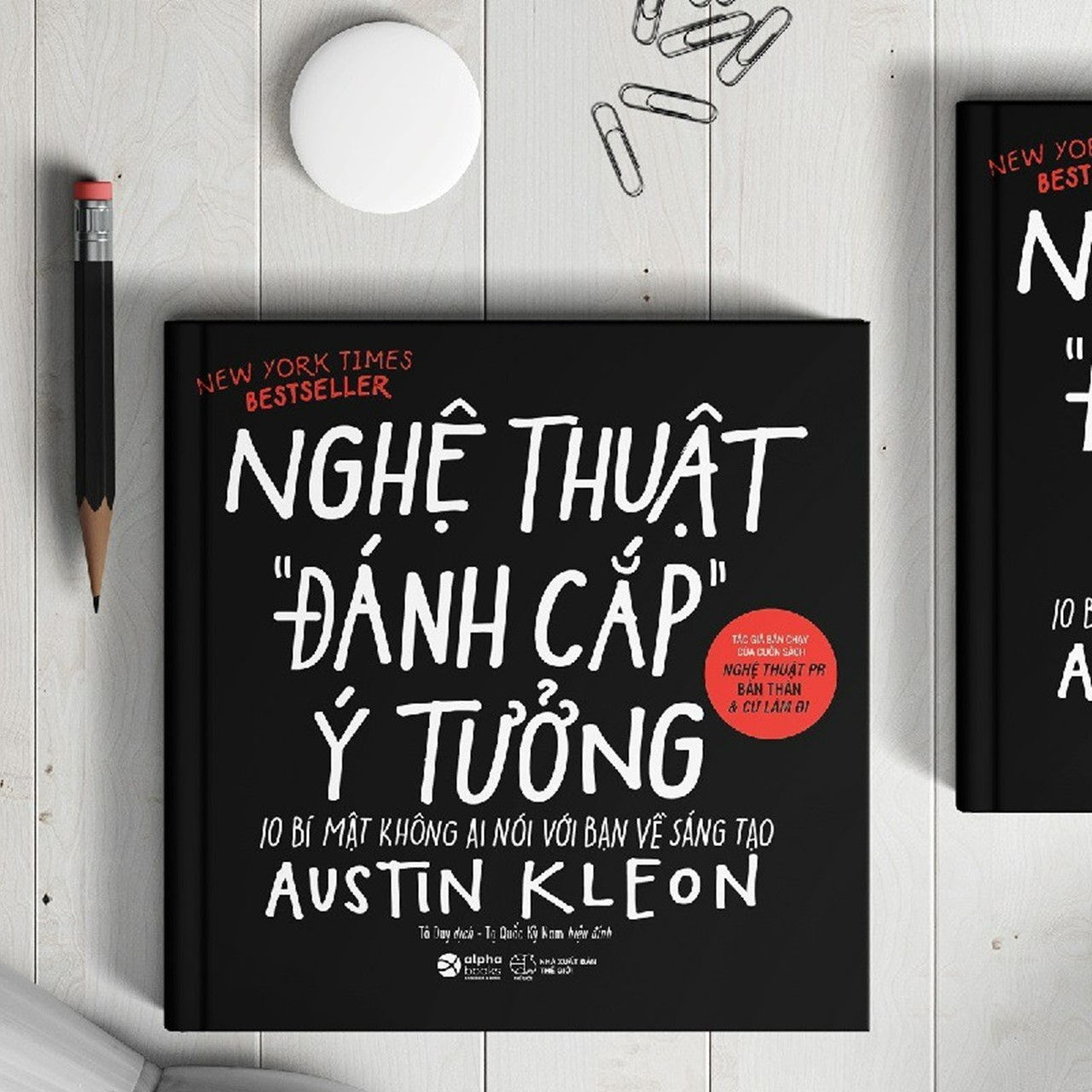 Nghệ Thuật Đánh Cắp Ý Tưởng (10 Bí Mật Không Ai Nói Với Bạn Về Sáng Tạo)
