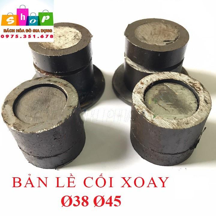 Bộ bản lề cối xoay 360º Sắt Sắt Ø38,Ø45 - Cối tiện trục xoay Sắt Ø38,Ø45 - Dùng cho cửa 2 c