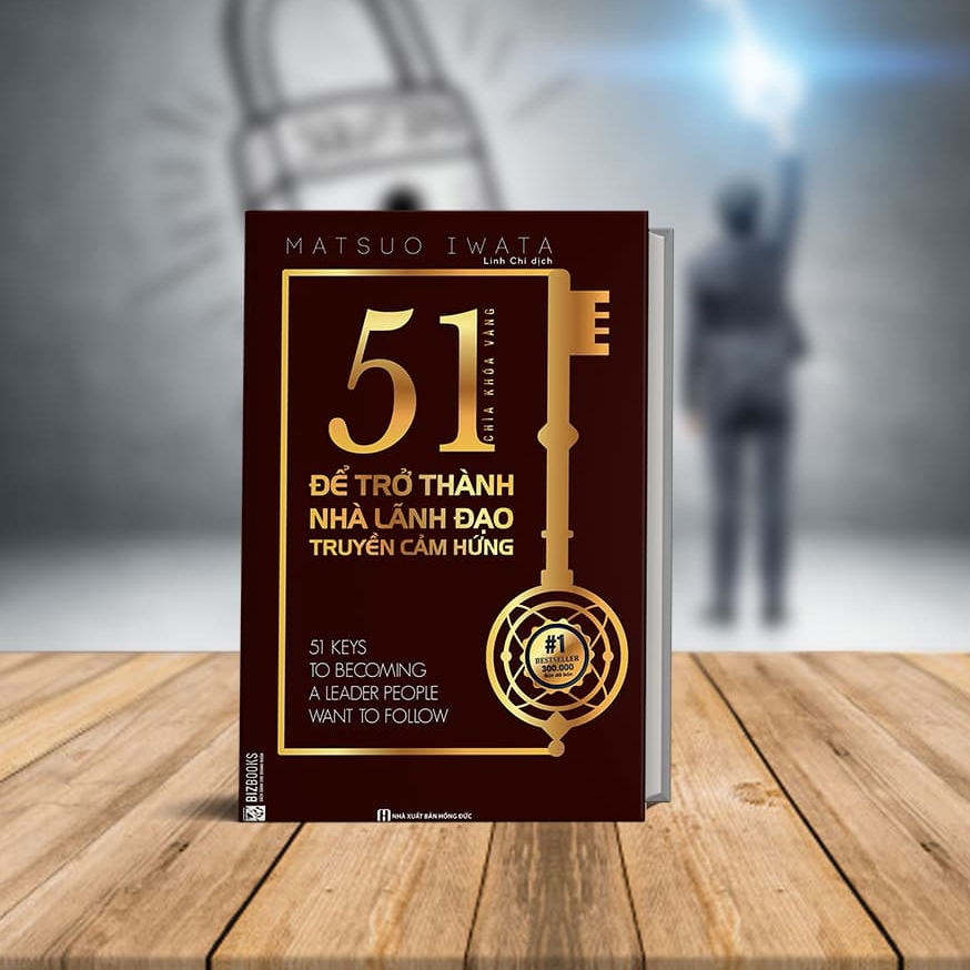 Combo Sách Nhà Lãnh Đạo Tài Ba: The Book Of Leadership + 51 Chìa Khóa Vàng Để Trở Thành Nhà Lãnh Đạo Truyền Cảm Hứng + Đội Nhóm Bất Khả Chiến Bại