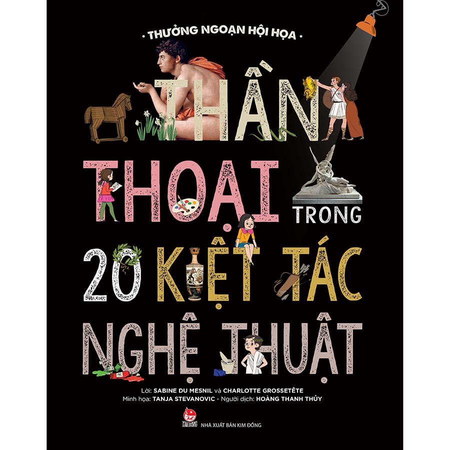 Thưởng Ngoạn Hội Họa - Kể Chuyện Về 20 Kiệt Tác Nghệ Thuật