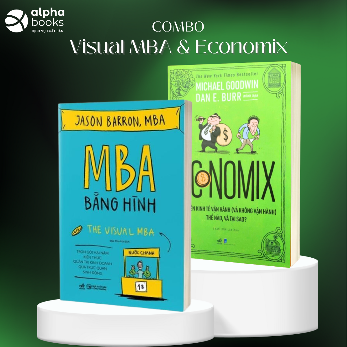 Combo/Lẻ: MBA Bằng Hình + Economix Các nền kinh tế vận hành Thế nào Và Tại Sao - Nhã Nam