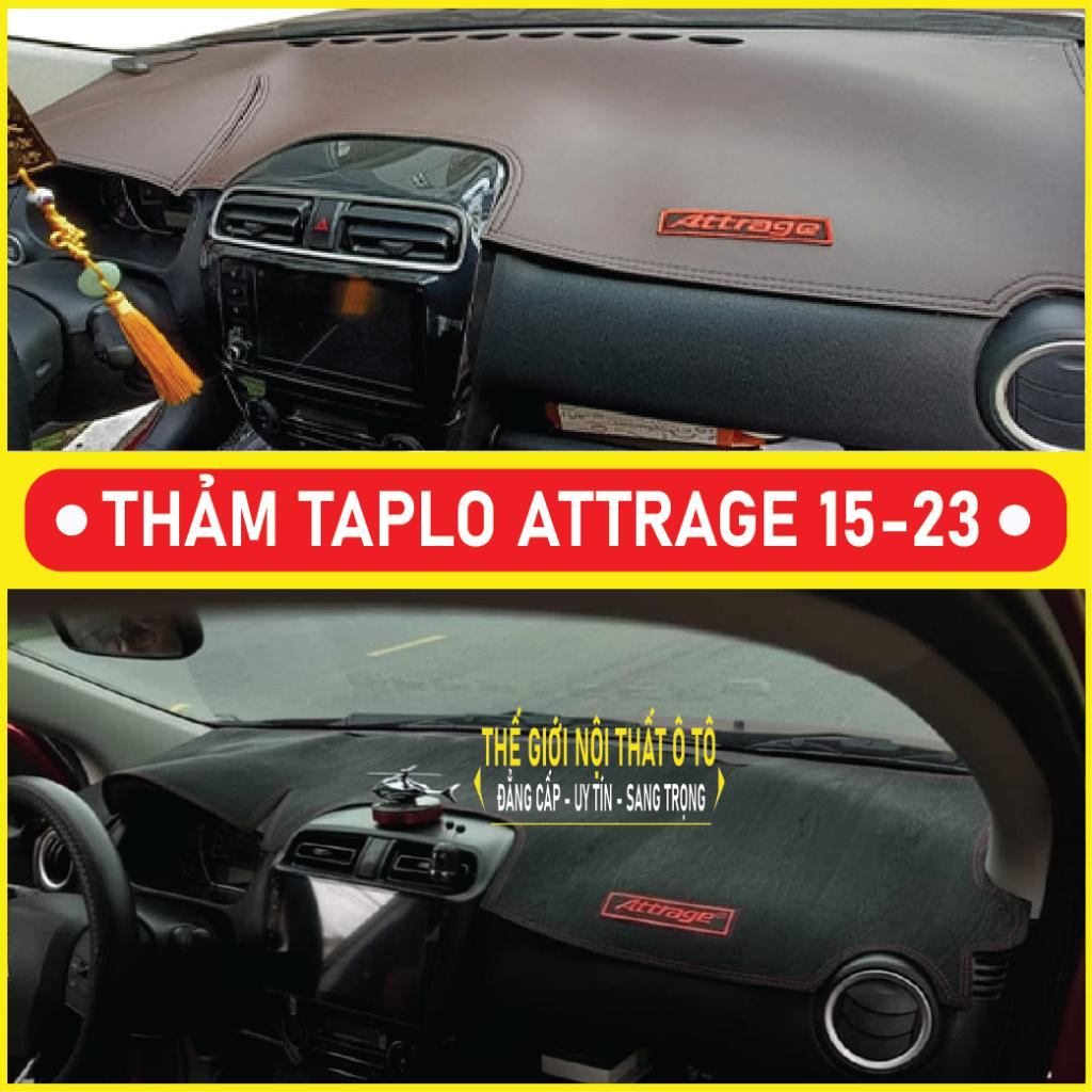 Thảm taplo mitsubishi attrage đời 2016 đến 2023 da cacbon,da vân gỗ, tuyết nhung chống nắng cao cấp mới nhất