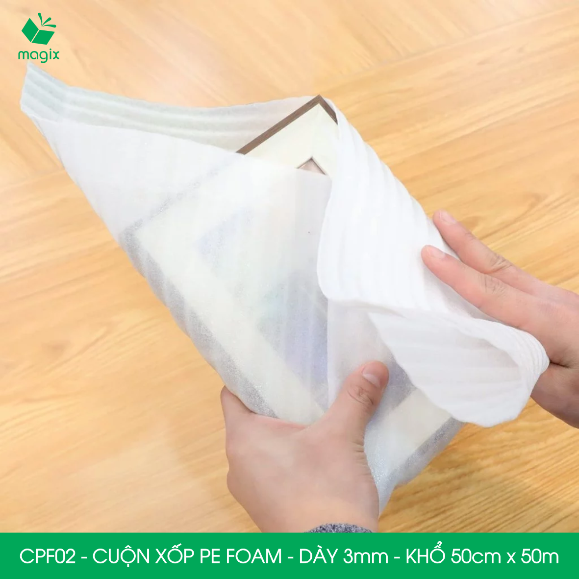 CPF02 - 50cm x 50m - Cuộn xốp PE Foam dày 3mm chống sốc, xốp bọc chống sốc, xốp gói hàng